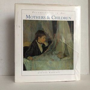 Fr Mothers & Children (Celebrations in Art) Hardcover